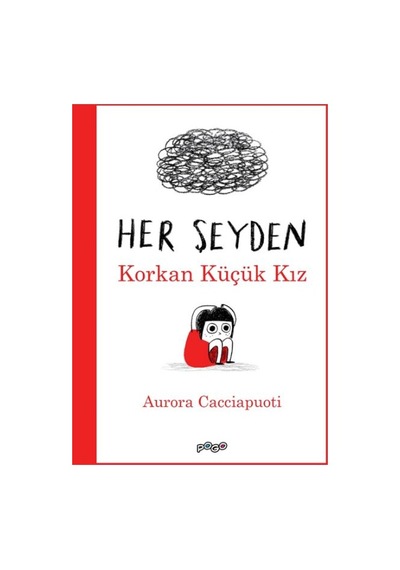 Her Şeyden Korkan Küçük Kız