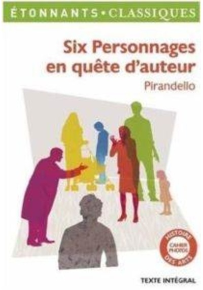 Six personnages en quête d’auteur 9782081331587
