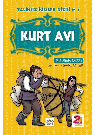 Kurt Avı / Talihsiz İsimler Dizisi 1 / Neslihan Saltaş