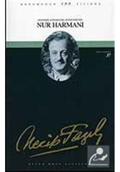 Nur Harmanı (kod31) / Necip Fazıl Kısakürek 9789758180417