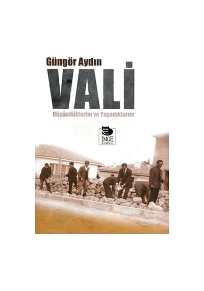 Vali - Güngör Aydın - İmge Kitabevi