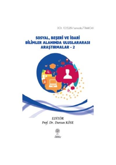 Sosyal, Beşeri Ve İdari Bilimler Alanında Uluslararası Araştırmalar Cilt 2