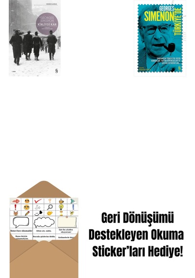 Kirliydi Kar + Georges Simenon Türkiye'de + Okuma Sticker'ları