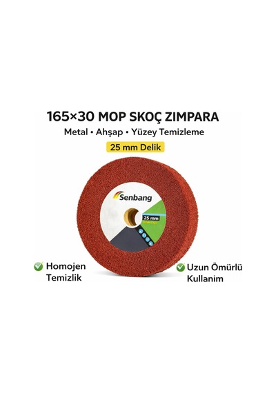 Senbang 165x30 Mop Skoç + Mop Skoç Zımpara Disk 25 Mm Delik Metal Ahşap Temizleme
