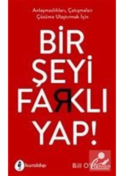 Bir Şeyi Farklı Yap! - Bill O'hanlon