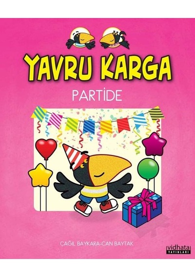 Yavru Karga Partide - Çağıl Baykara - Vidhata Yayınları