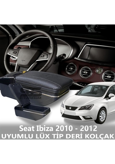 Seat İbiza 2010 - 2012 Uyumlu Premium Deri Kol Dayama Kolçak Lüx Tip