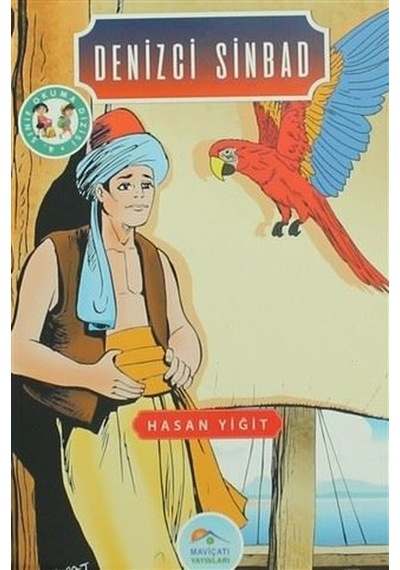Denizci Sinbad - Hasan Yiğit - Mavi Çatı Yayınları