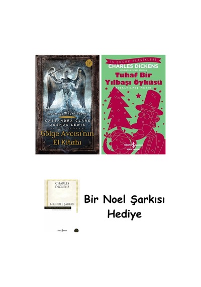 Gölge Avcısı Nın El Kitabı + Tuhaf Bir Yılbaşı Öyküsü + Bir Noel Şarkısı