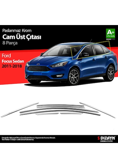 S-Dizayn Ford Focus 3 Sd Krom Cam Üst Çıtası 8 Prç 2011-2018