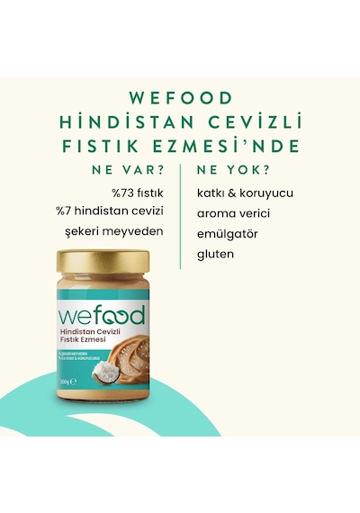 Wefood Hindistan Cevizli Fıstık Ezmesi 300 Gr 8683347036912