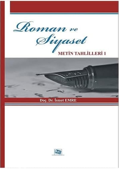 Roman Ve Siyaset: Metin Tahlilleri 1