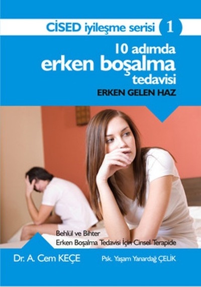 10 Adımda Erken Boşalma Tedavisi - A. Cem Keçe - Pusula Yayınevi