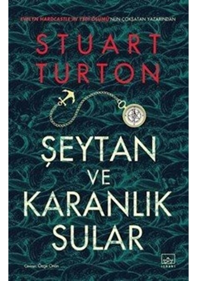 Şeytan Ve Karanlık Sular / Stuart Turton