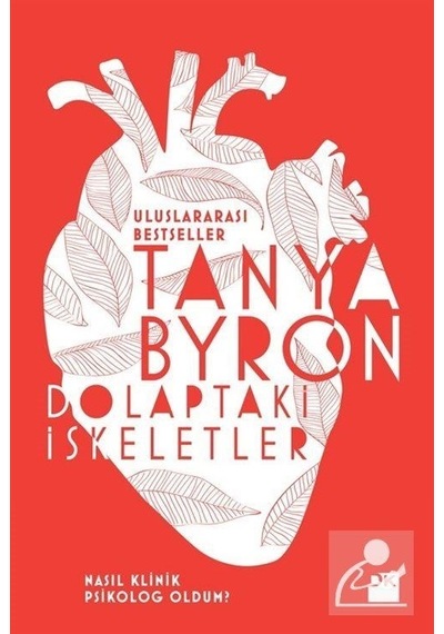 Dolaptaki İskeletler - Tanya Byron - Doğan Kitap
