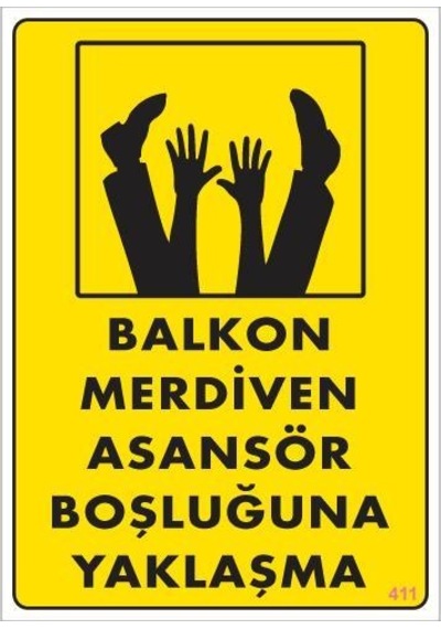 Boşluğa Yaşlaşma Uyarı Levhası 25x35 KOD:411
