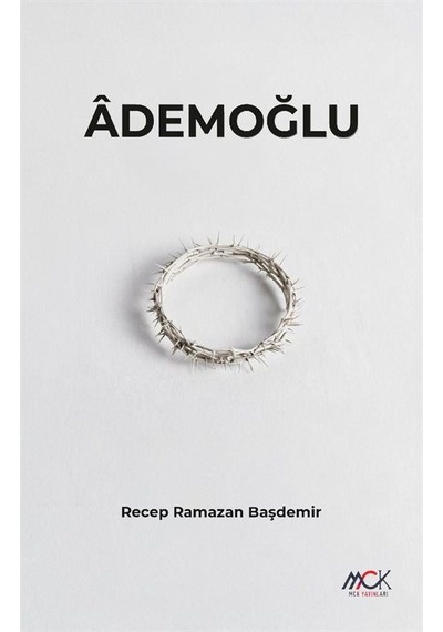 Ademoğulları / Recep Ramazan Başdemir