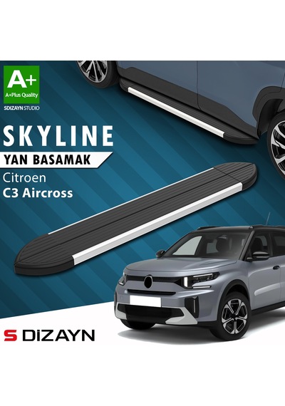 S-dizayn Citroen C3 Aircross 2 Skyline Aluminyum Yan Basamak 183 Cm 2024 Üzeri A+ Kalite