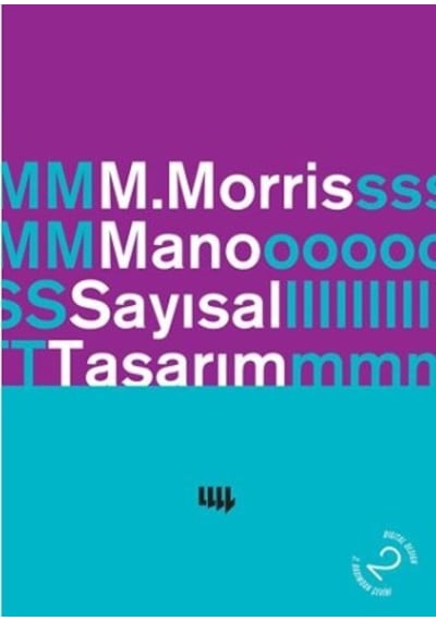 Sayısal Tasarım (Digital Design) - M.Morris Mano - Literatür Yayıncılık