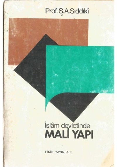 İslam Devletinde Mali Yapı Prof. S. A. Sıddıkı