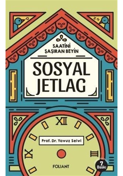 Sosyal Jetlag / Prof. Dr. Yavuz Selvi