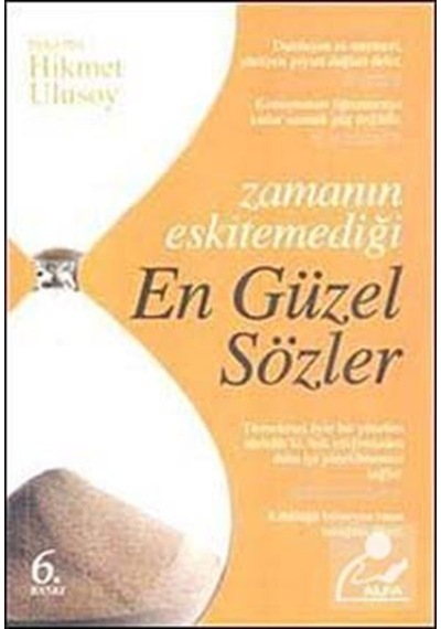 Zamanın Eskitemediği En Güzel Sözler- Alfa Yayıncılık