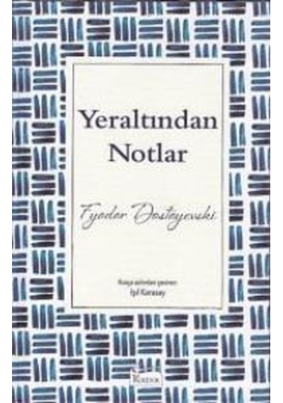 Yeraltından Notlar (Bez Ciltli)