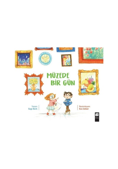 Müzede Bir Gün - Ezgi Berk - Final Kültür Sanat Yayınları