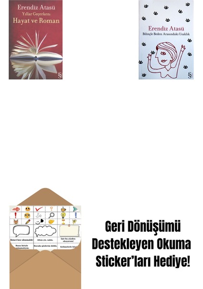 Yıllar Geçerken: Hayat Ve Roman + Bilinçle Beden Arasındaki Uzaklık + Okuma Sticker'ları