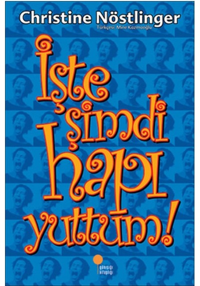İşte Şimdi Hapı Yuttum Christine Nöstlinger Günışığı Yay