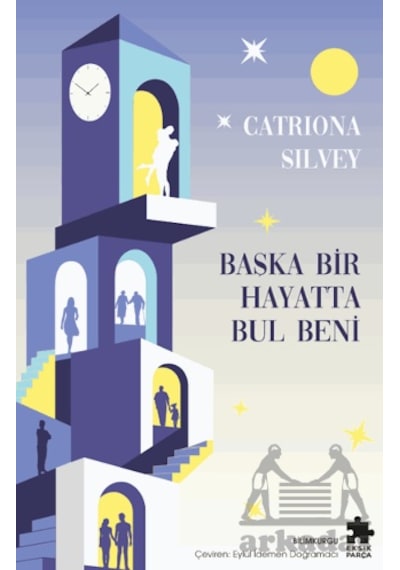 Başka Bir Hayatta Bul Beni Eksik Parça Yayınları