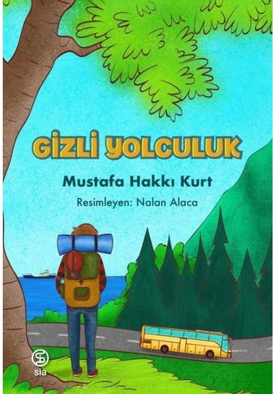 Gizli Yolculuk - Mustafa Hakkı Kurt - Sia