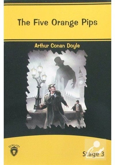 The Five Orange Pips İngilizce Hikaye Stage 3 - Sir Arthur Conan Doyle - Dorlion Yayınevi