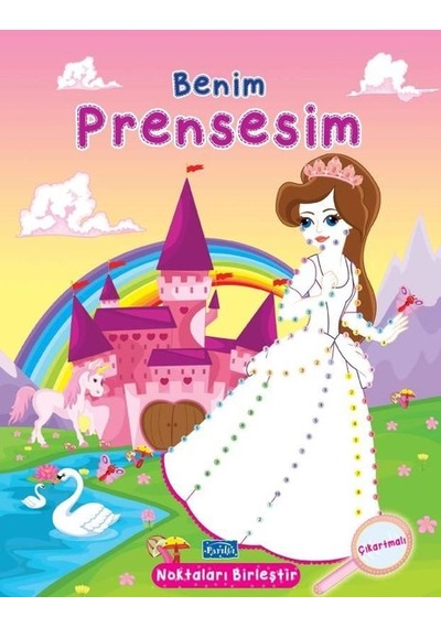Benim Prensesim - Noktaları Birleştir Çıkartmalı- Parıltı Yayınları