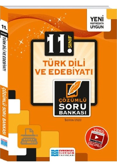 11.Sınıf Türk Dili ve Edebiyatı Video Çözümlü Soru Bankası  -  Tayfun Uslu  -  Evrensel İletişim Yayınları