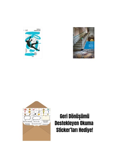 Toplu Hikayeler + Hotel Savoy + Okuma Sticker'ları