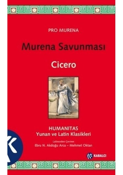 Murena Savunması - Marcus Tullius Cicero - Kabalcı Yayınevi