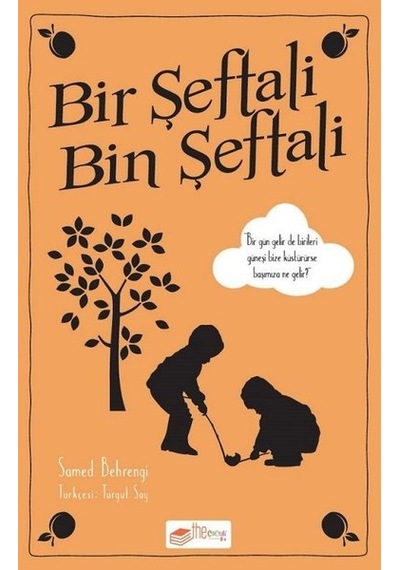 Bir Şeftali Bin Şeftali - Samed Behrengi - The Çocuk