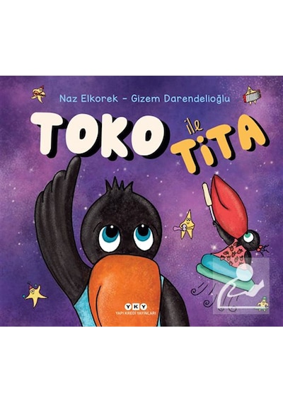 Toko İle Tita / Naz Elkorek