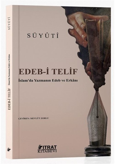Edeb-i Telif / İmam Celalüddin Es-suyuti