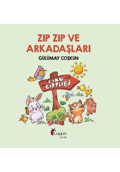 Zıp Zıp Ve Arkadaşları / Gülümay Coşkun