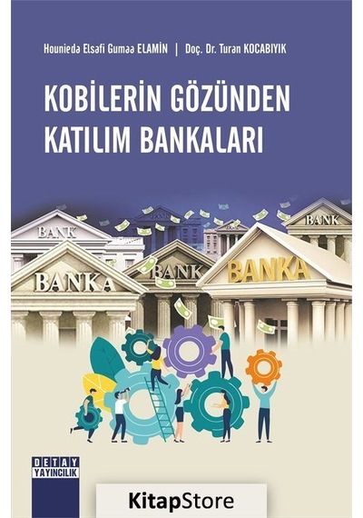 Kobilerin Gözünden Katılım Bankaları - Hounieda Elsafi Gumaa Elamin - Detay Yayıncılık