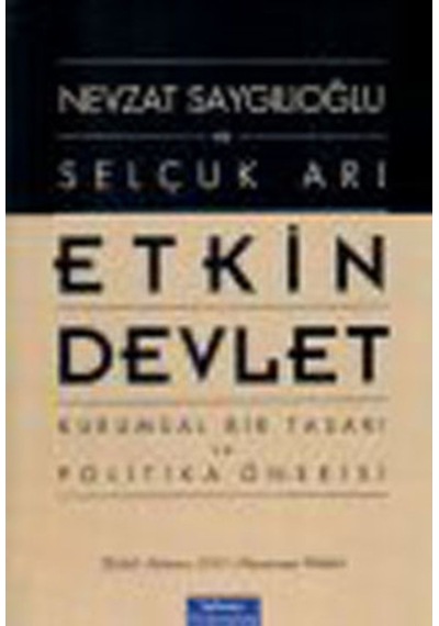 Etkin Devlet-Kurumsal Bir Tasarı Ve Politika Önerisi 168145651