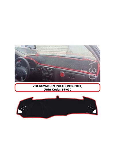 VOLKSWAGEN POLO (1997-2001) TORPİDO KORUMASI / HALISI / ÖRTÜSÜ / KILIFI