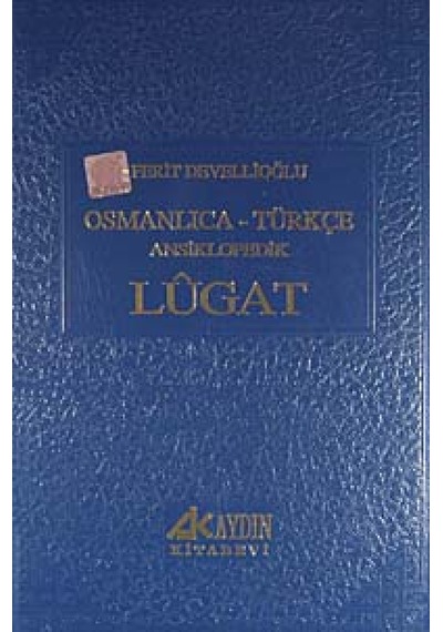 Osmanlıca-Türkçe Ansiklopedik Lugat Aydın Kitabevi-Ankara