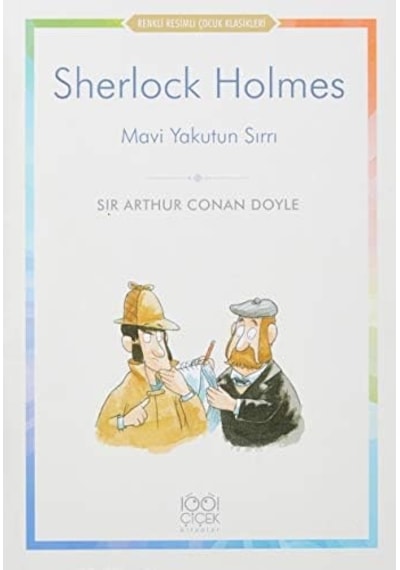 Renkli Resimli Çocuk Klasikleri-sherlock Holmes-mavi Yakutun Sırrı