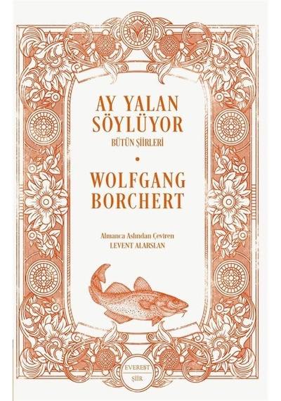 Ay Yalan Söylüyor / Wolfgang Borchert