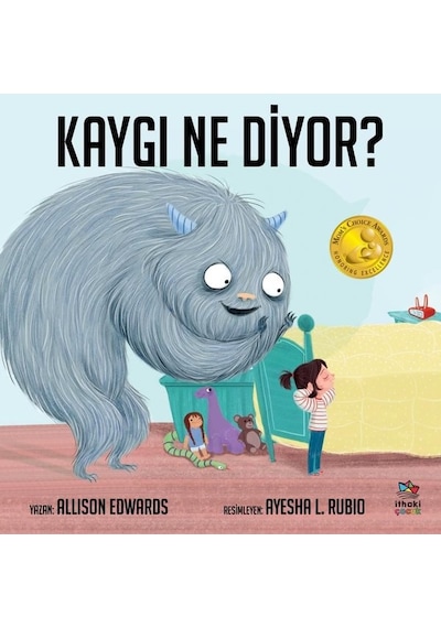 Kaygı Ne Diyor? - Allison Edwards - İthaki Çocuk