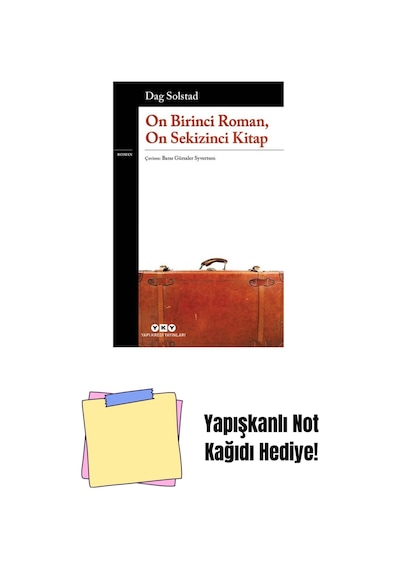 On Birinci Roman, On Sekizinci Kitap + Yapışkanlı Not Kağıdı
