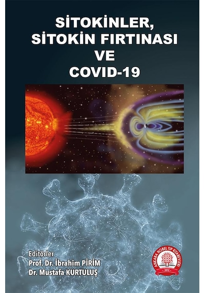 Sitokinler Sitokin Fırtınası ve Covid-19- Ankara Nobel Tıp
